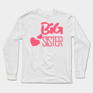 big sister Long Sleeve T-Shirt